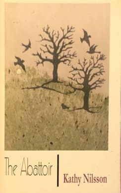 The Abattoir, Finishing Line Press, Georgetown Kentucky, 2008, from website The Abattoir, Finishing Line Press, Georgetown Kentucky, 2008, from website