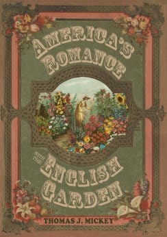 America's romance with the English garden book cover America's romance with the English garden book cover